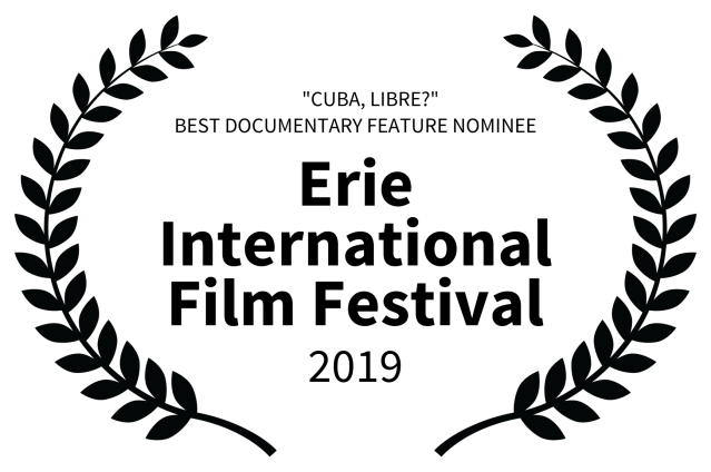CUBA LIBRE BEST DOC NOMINEE - Erie B on W